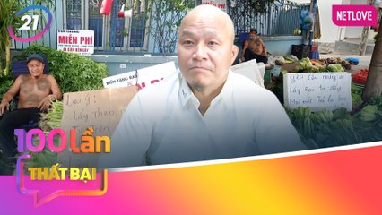 Chuyên Gia Nói | 100 Lần Thất Bại - Tập 21