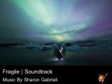 Fragile | Music By Sharon Gabrieli | Cinematic Epic Soundtrack