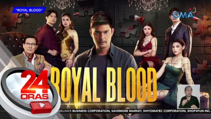 Killer ni Don Gustavo sa "Royal Blood", ini-reveal na sa cast | 24 Oras