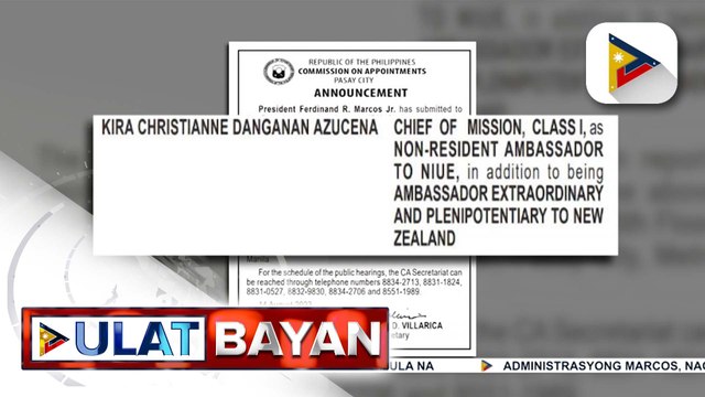 PBBM, isinumite na sa Commission on Appointments ang nominasyon ni Kira Christianne Danganan Azucena bilang Chief of Mission, Class 1, Non-Resident Ambassador to Niue ng DFA