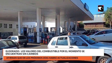 Eldorado:  los valores del combustible por el momento se encuentran sin cambios