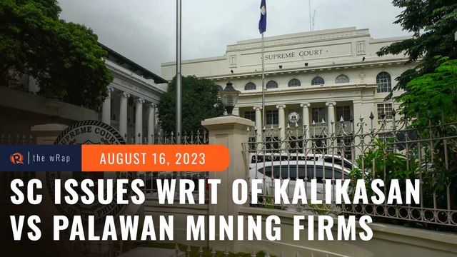 Supreme Court issues writ of kalikasan against 2 Palawan mining firms, DENR