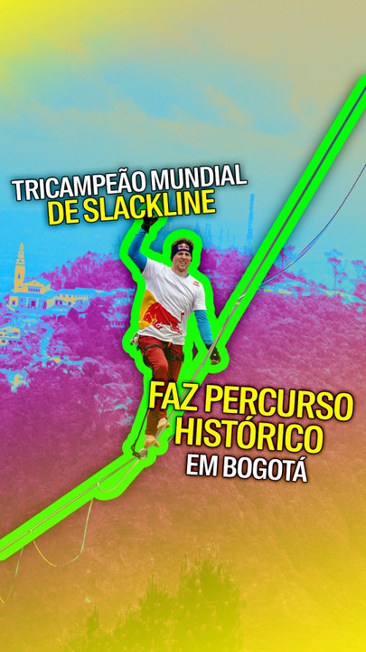 Tricampeão mundial de slackline faz percurso histórico em Bogotá