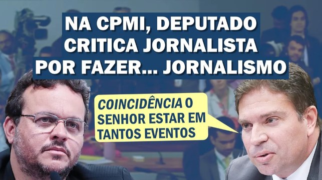 REVOLTA DE JORNALISTAS QUE COBREM A CPMI APÓS A FALA DO BOLSONARISTA | Cortes 247