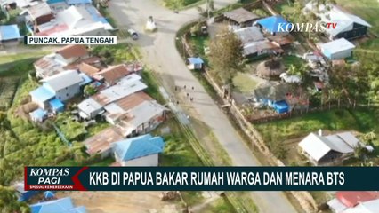 Berulah Lagi! KKB Bakar Rumah Warga dan Menara BTS di Kampung Dago