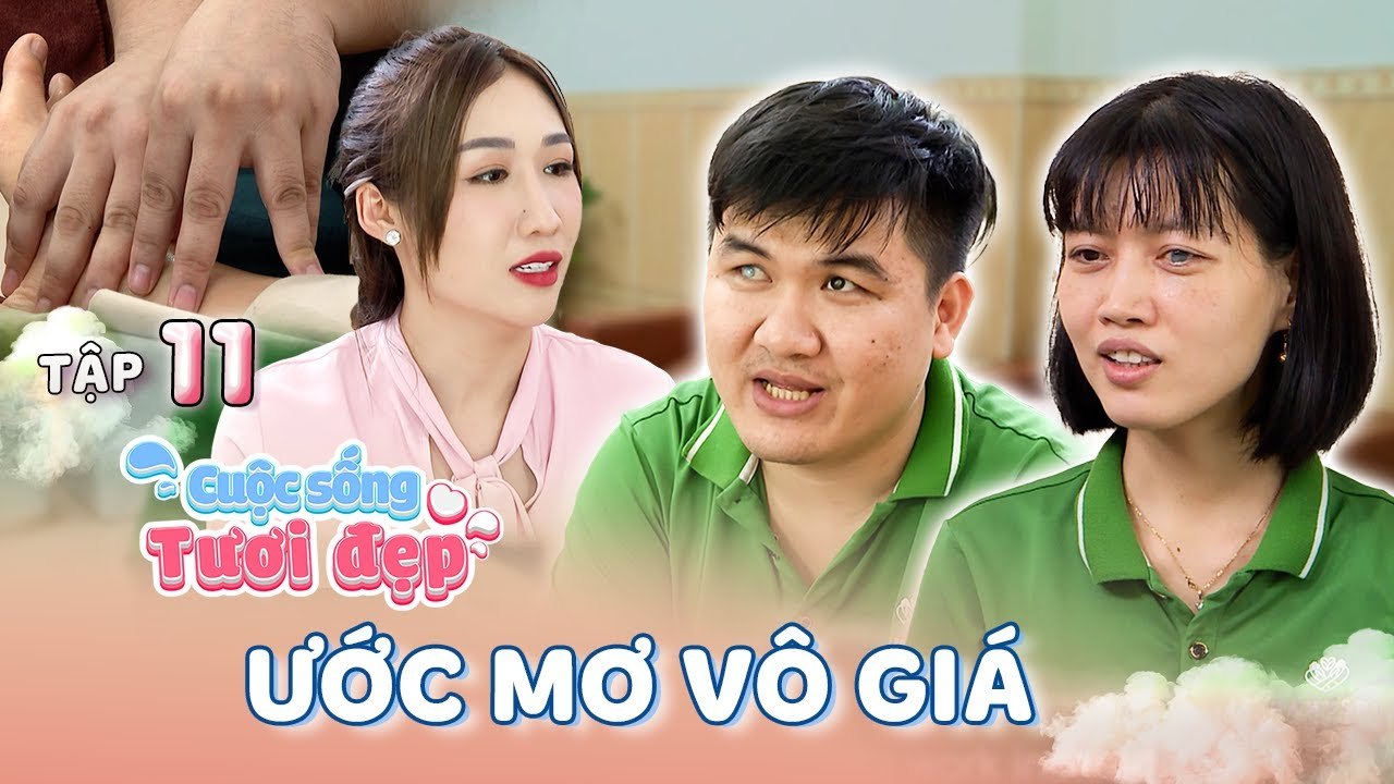 Cuộc Sống Tươi Đẹp #11 _ Bông đào cô nương Nguyễn Huỳnh Như lần đầu khám phá massage 'lành mạnh'
