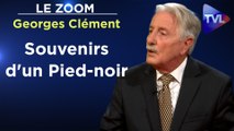 Zoom - Georges Clément : Algérie française : Récit d'une famille d'Oran