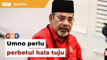 Zahid undur pun tak jadi apa, Tajuddin kata Umno perlu perbetul hala tuju