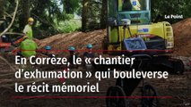 En Corrèze, le « chantier d’exhumation » qui bouleverse le récit mémoriel