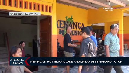 Peringati HUT Kemerdekaan Ke 78 RI, Tempat Karaoke Argorejo Di Semarang Tutup