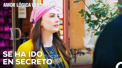 Es Hora De Decir Adios - Amor Lógica Venganza Capitulo 99