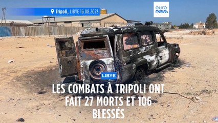 Libye : à Tripoli, les pires combats depuis un an font 55 morts