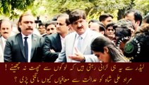 This is the fight with the leader not to take away the roof from the people! Why did Murad Ali Shah have to apologize to the court? | Public News | Update Pakistan News