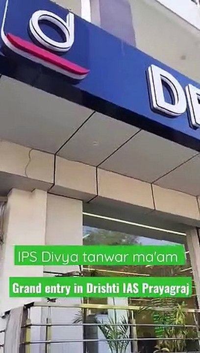 IPS_Divya_tanwar_ma'am_Grand_entry_Drishti_IAS_Prayagraj(360p)