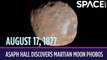 OTD In Space - August 17: Asaph Hall Discovered The Martian Moon Phobos