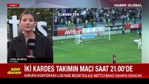 Beşiktaş, UEFA Avrupa Konferans Ligi'nde play-off için sahaya çıkıyor