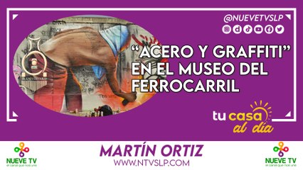 “Acero y Graffiti” en el Museo del Ferrocarril