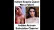 Indian Beautiful Actress Nora Fatehi