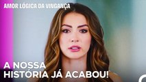 Esra Anuncia Que Se Vai Demitir Do Emprego - Amor Lógica da Vingança 24. Episódio