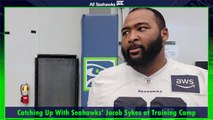 Learning 'Tricks of Trade,' Seahawks DL Jacob Sykes Proving Quick Study