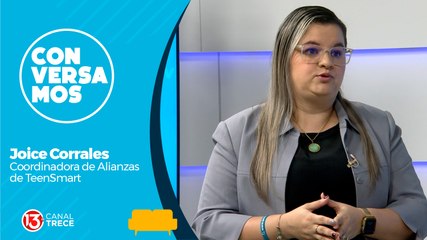 Conversamos con Joice Corrales, coordinadora de Alianzas de TeenSmart.