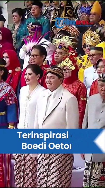 Buat Pak Bas Penasaran, Baju Erick Thohir saat HUT RI ke-78 Terinspirasi dari Boedi Oetomo
