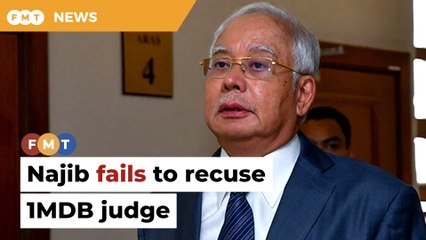 Judge refuses to recuse himself from Najib's 1MDB case