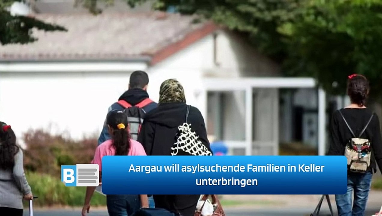 Aargau will asylsuchende Familien in Keller unterbringen