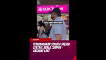 Pembangunan semula Stesen Sentral Kuala Lumpur - Anthony Loke