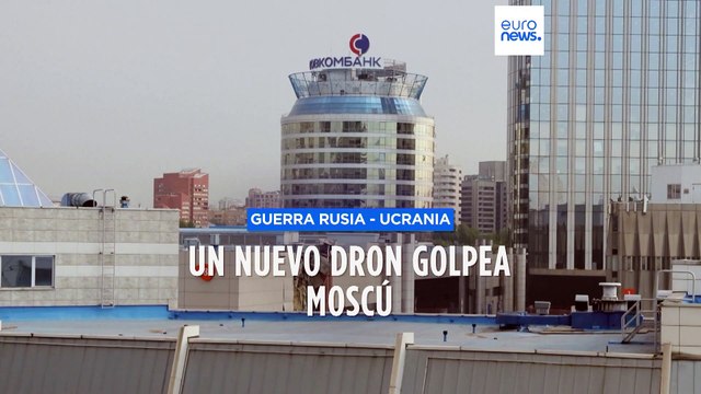Rusia dice haber derribado drones ucranianos en Moscú y en el mar Negro