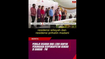 DS Anwar Ibrahim menyarankan pemaju membina lebih banyak rumah mampu milik di bandar