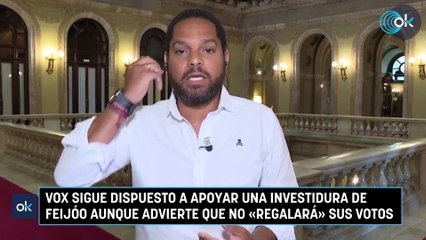 Vox sigue dispuesto a apoyar una investidura de Feijóo aunque advierte que no «regalará» sus votos