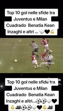Top 10 gol nelle sfide tra Juventus e Milan Cuadrado Benatia Kean Inzaghi e altri... ⚽️⚽️⚽️ #lamiajuve_ #juve #juventus #juventusfans⚪⚫ #storiadiungrandeamore #finoallafineforzajuventus⚪️⚫️ #finoallafine #forzajuve #juventusfans⚪⚫ #neiperte