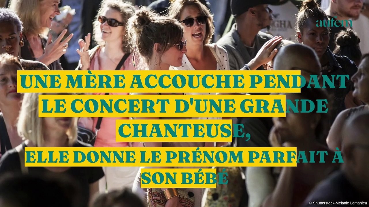Une mère accouche pendant le concert d’une grande chanteuse, elle donne le prénom parfait à son bébé