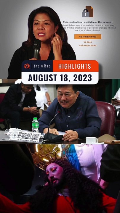 Rappler's highlights: Lorraine Badoy, Arnie Teves, Pura Luka Vega | The wRap | August 18, 2023
