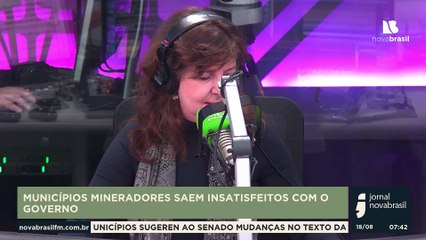 MUNICÍPIOS MINERADORES SAEM INSATISFEITOS COM O GOVERNO