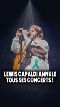Lewis Capaldi annule sa tournée à cause du syndrome de la Tourette