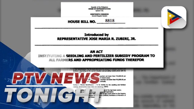 Lawmaker files bill seeking to provide cash aid for seedlings, fertilizers to farmers