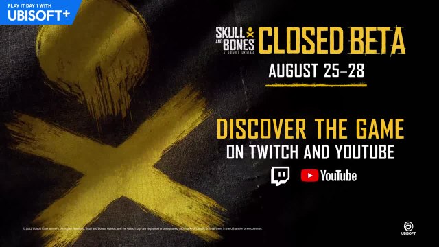 Skull and Bones - Closed Beta