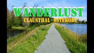 WANDERLUST . Clausthal - Osterode 15.08.2023
