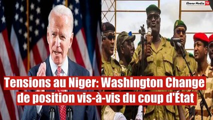 Tensions au Niger: Washington Change de position  vis-à-vis du coup d'État