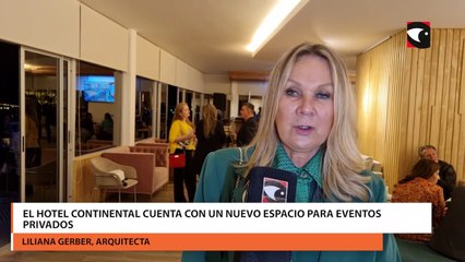 El Hotel Continental cuenta con un nuevo espacio para eventos privados