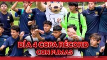 Copa Récord: Día 4 con Pumas