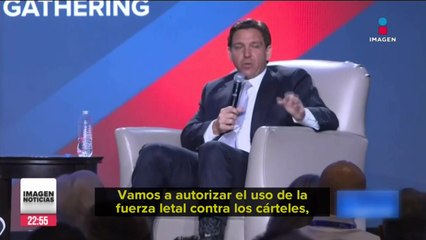 DeSantis advierte uso de la fuerza letal contra narcos si llega a la presidencia