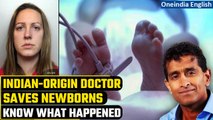 Indian-origin doctor saves newborns, helps catch ‘evil’ U.K. nurse Lucy Letby | Oneindia News