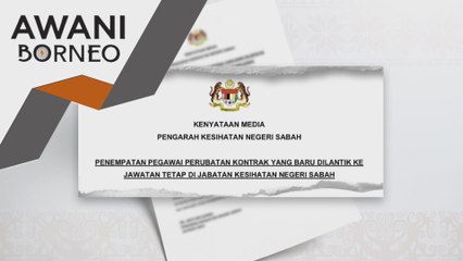 474 pegawai perubatan kontrak dilantik ke jawatan tetap lapor diri di Sabah