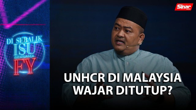 [DI SEBALIK ISU] UNHCR di Malaysia wajar ditutup?