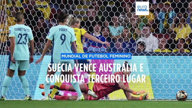 Suécia vence Austrália e conquista o bronze no Mundial Feminino de Futebol