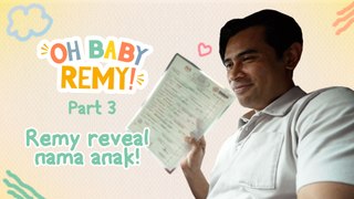 Remy reveal nama anak ! | Oh Baby Remy! - EP3