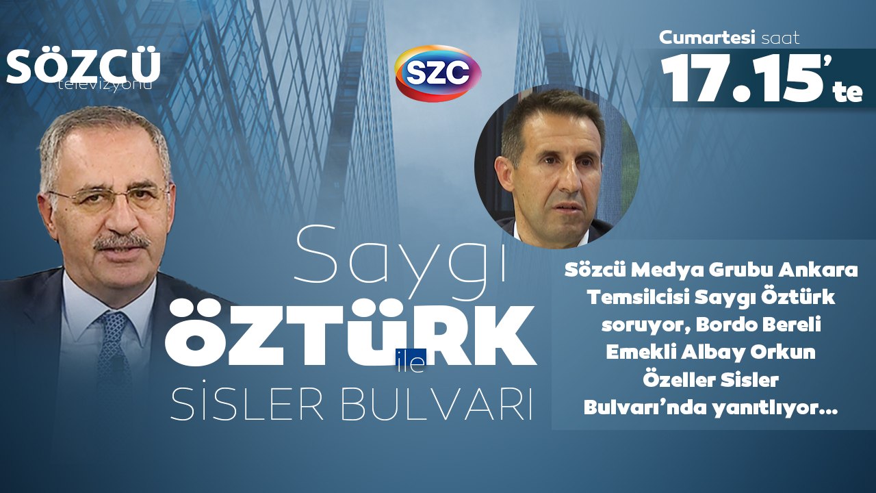 Saygı Öztürk ile Sisler Bulvarı 17. Bölüm | Kaçak Geçişler, Suriyeliler, Göç Problemi